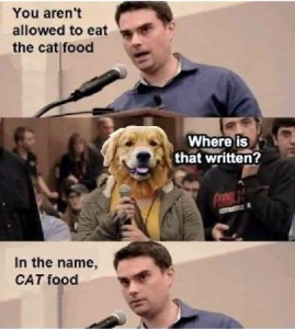 3 frames, in a courtoom: Top is a man speaking into a microphone saying, "You aren't allowed to eat the cat food." Middle shoes a golden retriever in a suit, also at a microphone, saying, "Where is that written?" Bottom shows the man replying, "In the name, CAT food!"