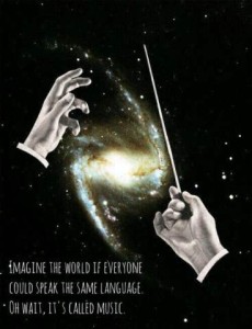 A conductor's hands holding his baton, against the backdrop of a galaxy. Caption: Imagine the world if everyone could speak the same language. Oh wait, it's called music.