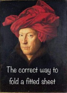 Old painting of someone with a large red hat that looks like a pile of fabric. Caption: The correct way to fold a fitted sheet.