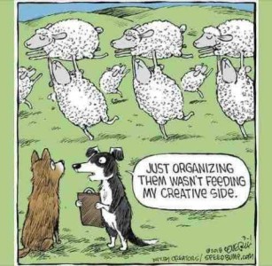 Cartoon of a flock of sheep dancing, as if in a ballet. One sheep dog telling another, "Just organizing them wasn't feeding my creative side."