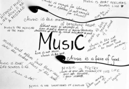 A photo of the word Music in large letters in the middle with a pair of earbuds surrounding it. All around it, handwritten with different hands, are multiple quote about music. (not all are legible) such as "Music is what feelings sounds like" "Music is a face of God" "Music is the shorthand of emotion" "Without music life would be a mistake"