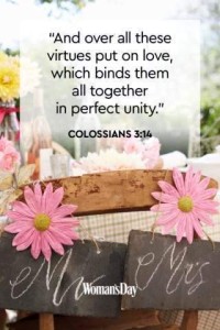 And over all these virtues put on love, which binds them together in perfect unity. Colossians 3:14