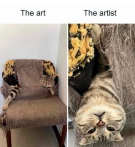 2 photos. On the left is a brown armless chair that has been shredded around the edges. Behind and through the backrest, with head sticking out one side and back leg and tail out the other, is a gray tabby cat. On the right is a closeup photo of the same cat's face as it is looking upside-down at the camera, its body still behind the upholstery, shredded fabric and foam all around it. Over the left photo is the title "The Art" - over the right photo is the title "The Artist"