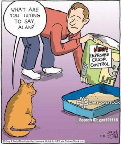 Cartoon showing a man pouring litter into a litter box out of a bag upon which is written, "NEW! Improved odor control!" as his yellow cat watches. The cat is saying, "What are you trying to say, Alan?"