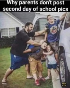 Title: Why parents don't post second day of school pics Photo: A yelling bearded man trying to shove a group of three screaming kids in the door of an SUV in front of a typical suburban house.