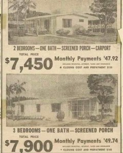 An old newspaper ad for 2 houses, one for $7,450 with 2 bedrooms, one bath, screened porch, and carport; the other for $7,900 with 3 bedrooms, one bath, and screened porch.