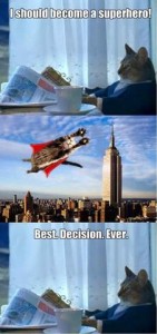 3 frames. top and bottom frame are the same, showing a gray tabby cat in a blue jacket and white shirt, sitting at a table with a newspaper spread in front of him, a coffee cup, and a pair of glasses, as if thinking hard. Middle pic shows the cat flying through the sky past a skyscraper and a big city wearing a red cape.