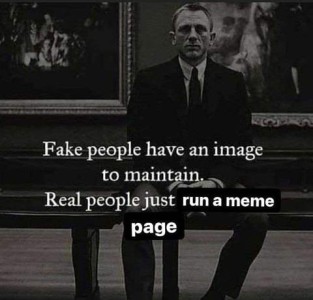 Black & White photo of a man sitting in a museum on a bench, facing the camera, serious look on his face. Caption: Fake people have an image to maintain. Real people just run a meme page.
