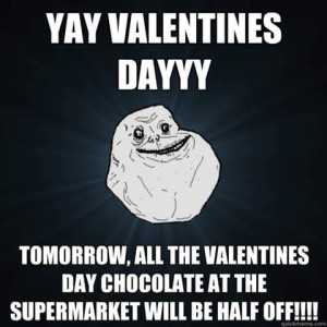 cartoon of a rock with a face. Caption: Yay Valentines Day! Tomorrow, all the valentines day chocolate at the supermarket will be half off!!!
