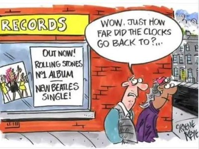 Cartoon of an elderly couple walking past a record store. There is a sign in the window that says, "Out now! Rolling stones No. 1 album! New Beatles single!" The man is saying to the woman, "Wow just how far back did the clocks go back to?"